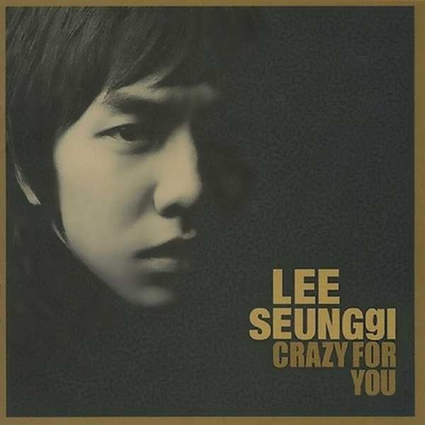 Lee Seung Gi - Crazy For You (Feat. 적혈구 Tommy) Cover