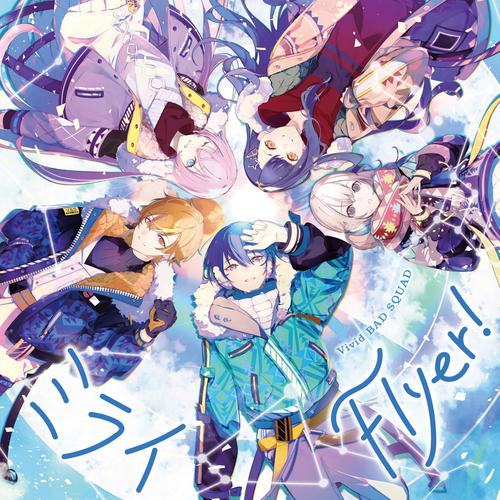 Vivid BAD SQUAD - Flyer! (feat. Kohane Azusawa & An Shiraishi & Akito Shinonome & Toya Aoyagi & Kagamine Len) Cover