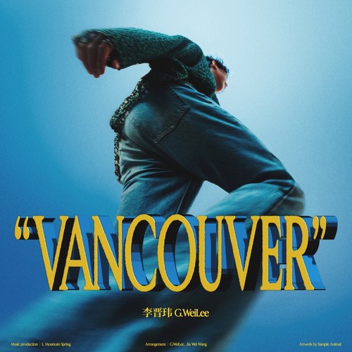 李晋玮 (G.WeiLee) - Vancouver Cover