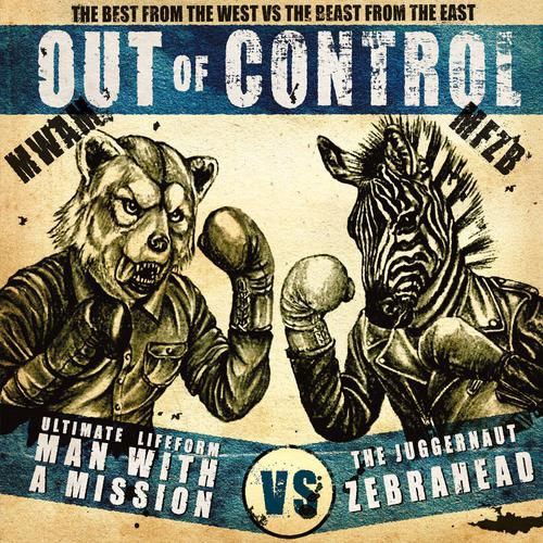 MAN WITH A MISSION - Out of Control Cover