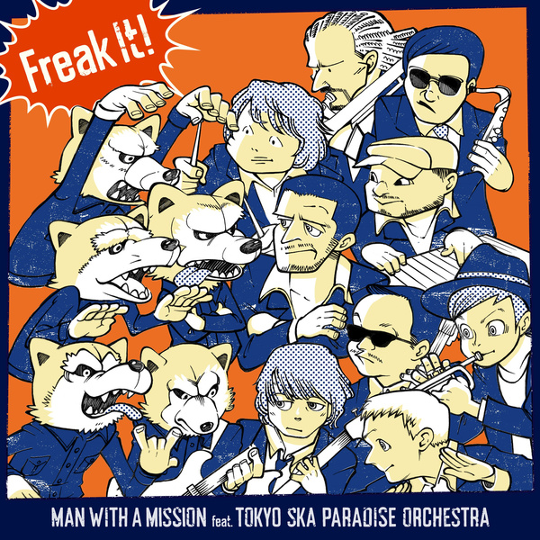 MAN WITH A MISSION - Freak It! (Feat. Tokyo Ska Paradise Orchestra) Cover
