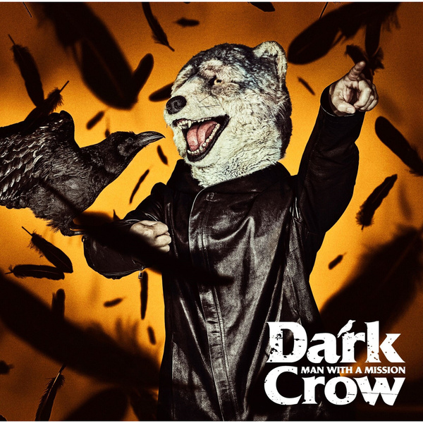 MAN WITH A MISSION - Dark Crow Cover
