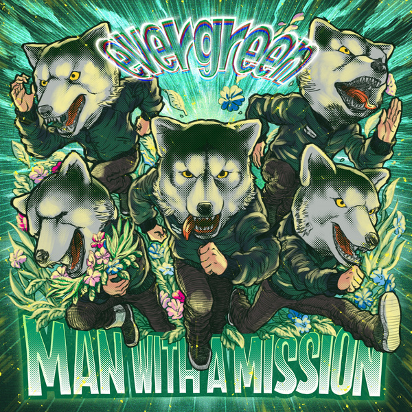 MAN WITH A MISSION - evergreen Cover