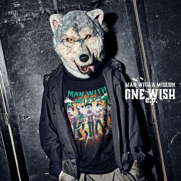 MAN WITH A MISSION - ONE WISH Cover
