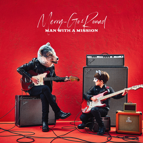 MAN WITH A MISSION - Merry-Go-Round Cover