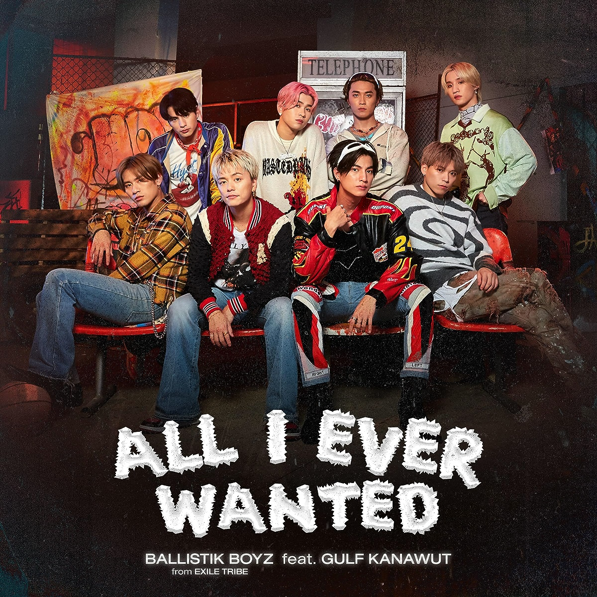 BALLISTIK BOYZ from EXILE TRIBE - All I Ever Wanted (feat. Gulf Kanawut) Cover