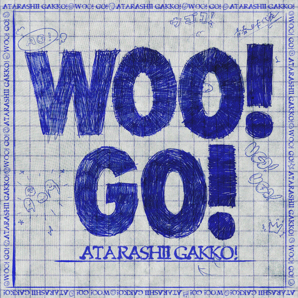 ATARASHII GAKKO! - WOO! GO! Cover