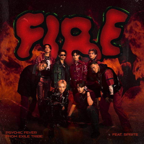 PSYCHIC FEVER from EXILE TRIBE - FIRE Feat. SPRITE Cover
