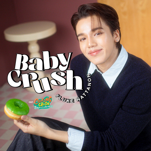 Fluke Nattanon - BABY CRUSH (Cooking Crush OST) Cover