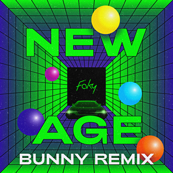 FAKY - NEW AGE (BUNNY Remix) Cover