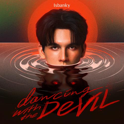 ISBANKY - Dancing With The Devil (OST Big Dragon The Series) Cover