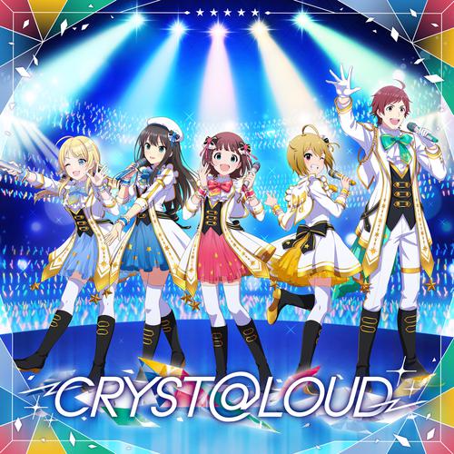 THE IDOLM@STER - CRYST@LOUD Cover