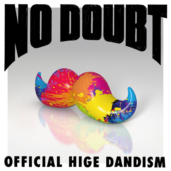 OFFICIAL HIGE DANDISM - No Doubt Cover