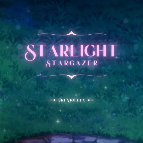 Uki Violeta - Starlight, Stargazer Cover