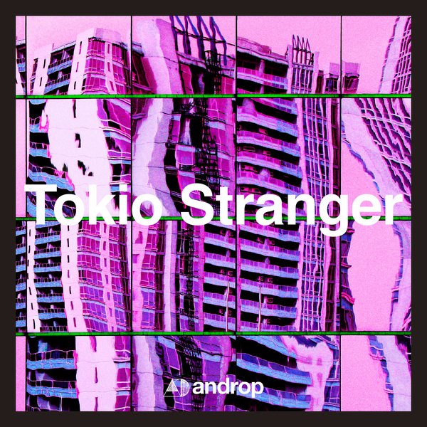 androp - Tokio Stranger Cover