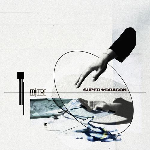 SUPER★DRAGON - Indelible Magic Cover