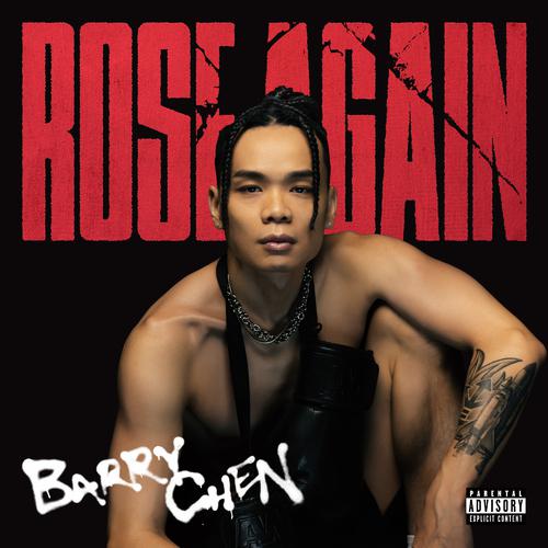 Barry Chen - Rose Again Cover