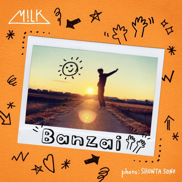 M!LK - Banzai Cover